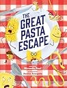 The Great Pasta Escape by Miranda  Paul
