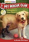 ASPCA Kids: Pet Rescue Club: Champion's New Shoes (6)