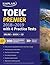 TOEIC Premier 2018-2019 with 4 Practice Tests: Online + Book + CD (Kaplan Test Prep)