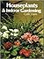 Houseplants and Indoor Gardening