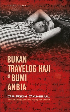 Bukan Travelog Haji Di Bumi Anbia (Paperback)