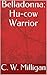 Belladonna: Hu-cow Warrior (Hu-cow Warrior Saga Book 1)