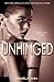 Unhinged: The Encounter Trilogy