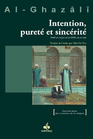 Intention, pureté et sincérité (REVIVIFICATION) (French Edition)