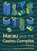 Macau and the Casino Complex