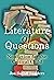 A Literature of Questions: ...