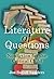 A Literature of Questions by Joe Sutliff Sanders