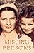 Missing Persons by Gayle Greene