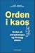 Orden i kaos