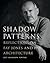 Shadow Patterns: Reflections on Fay Jones and His Architecture (Fay Jones Collaborative Series)