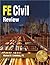 PPI FE Civil Review — Complete Topic Review by Michael R. Lindeburg: Solved Example Problems, Step-by-Step Solutions, and Demystifying NCEES Handbook Essential Figures and Tables for Exam Day