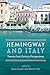 Hemingway and Italy: Twenty-First-Century Perspectives