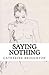 Saying Nothing