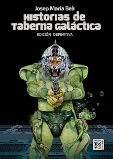 Portada de Historias de Taberna galáctica: Edición definitiva, de Josep Maria Beà