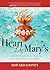 A Heart Like Mary's: 31 Daily Meditations to Help You Live and Love as She Does