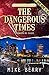 The Dangerous Times