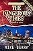 The Dangerous Times