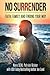 No Surrender: Faith, Family, and Finding Your Way