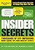 Insider Secrets: Thousands of Life-Improving, Money-Saving Tips from Industry Experts