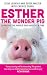 Esther The Wonder Pig by Steve Jenkins Esther The Wonder Pig by Steve Jenkins