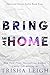 Bring Me Home: A Young Adul...