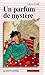 Un parfum de mystère