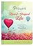 Prayers for a Heart-Shaped Life: Inspiring Prayers for Living Life "Heart First"