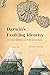 Darwin's Evolving Identity:...