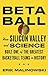 Betaball: How Silicon Valley and Science Built One of the Greatest Basketball Teams in History