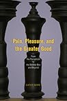 Pain, Pleasure, a...