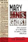 Mary Jane's Ghost...