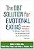 The DBT Solution for Emotio...