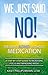We Just Said No! Treating Adhd Without Medication: A Step-By-Step Guide to Increasing Focus and Improving Mood (1)