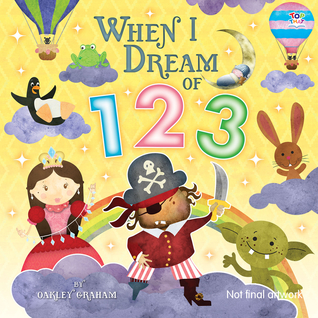 When I Dream of 123 (Padded Board Books)