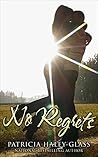 No Regrets No Regrets