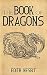 The Book of Dragons by E. Nesbit