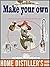 Home Distiller`s Handbook: Make your own moonshine, vodka, bourbone and much more things!