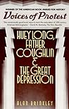 Voices of Protest: Huey Long, Father Coughlin & the Great Depression