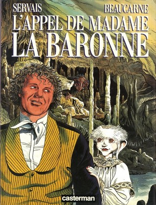L'appel de Madame la Baronne (Hardcover)