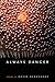 Always Danger (Crab Orchard Series in Poetry)