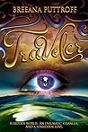 Traveler by Breeana Puttroff