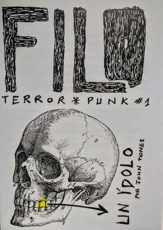 Filo. Terror & Punk: Un ídolo. (Mass Market Paperback)