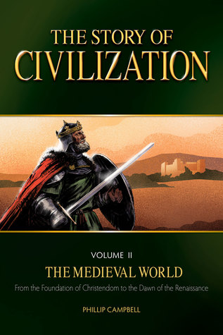 The Story of Civilization: VOLUME II - The Medieval World Text Book (Paperback)