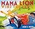 Mama Lion Wins the Race by Jon J. Muth