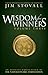 Wisdom for Winners Volume Three: An Official Publication of The Napoleon Hill Foundation