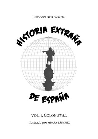 Historia Extraña de España, Vol. I: Colón et al. (Mass Market Paperback)