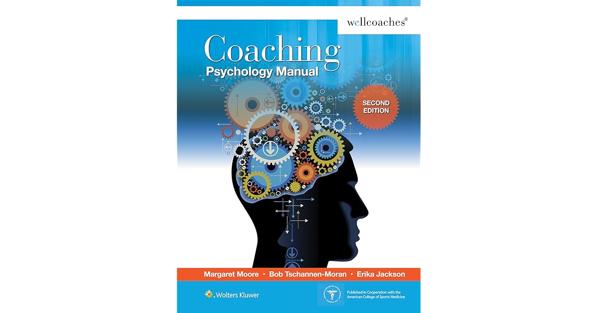 Coaching Psychology Manual by Margaret Moore