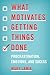 What Motivates Getting Things Done: Procrastination, Emotions, and Success