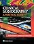 Clinical Sonography: A Practical Guide
