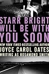 Starr Bright Will Be with You Soon